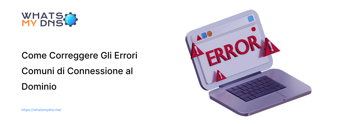 Come Correggere Gli Errori Comuni di Connessione al Dominio